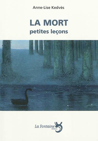 La mort : petites leçons