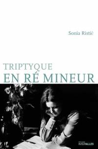 Triptyque en ré mineur