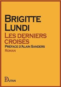 Les derniers croisés