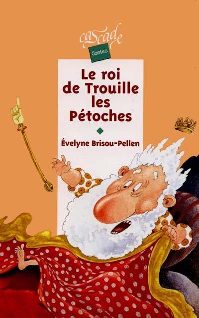 Le roi de Trouille-les-Pétoches