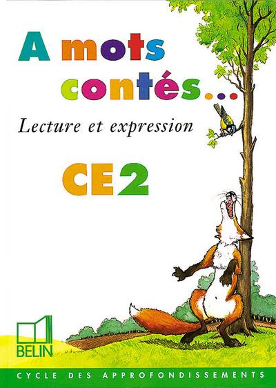 A mots contés CE2 : lecture et expression