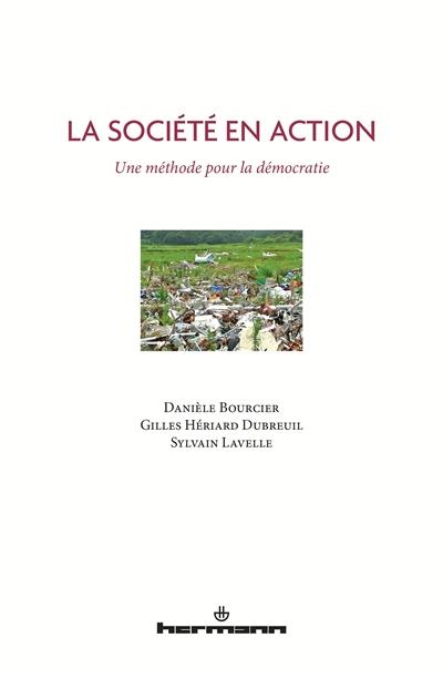 La société en action : une méthode pour la démocratie