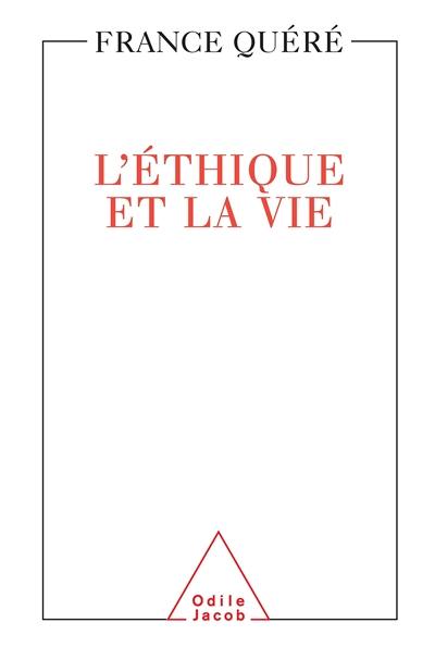 L'éthique et la vie