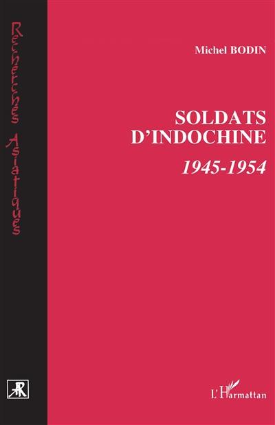 Soldats d'Indochine, 1945-1954