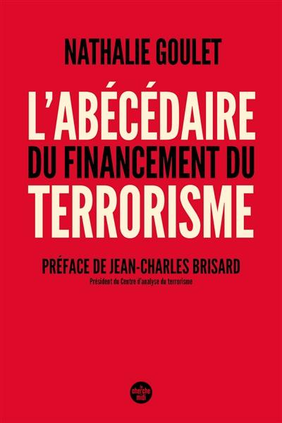 L'abécédaire du financement du terrorisme