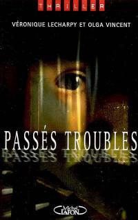 Passés troubles