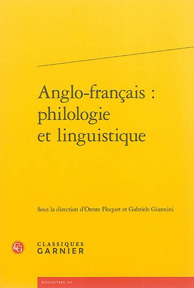 Anglo-français : philologie et linguistique