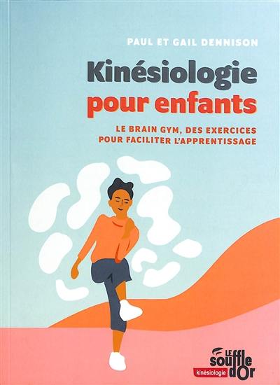 Kinésiologie pour enfants : le Brain Gym, des exercices pour faciliter l'apprentissage