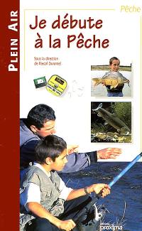 Je débute à la pêche