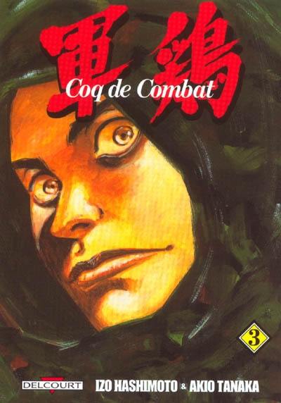 Coq de combat. Vol. 3