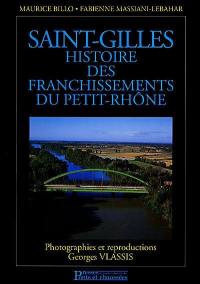 Saint-Gilles : histoire des franchissements du Petit Rhône