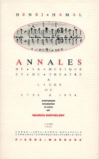 Annales de la musique et du théâtre à Liège de 1738 à 1806