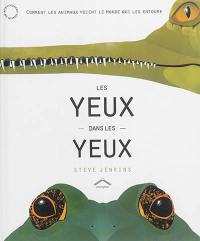 Les yeux dans les yeux : comment les animaux voient le monde qui les entoure