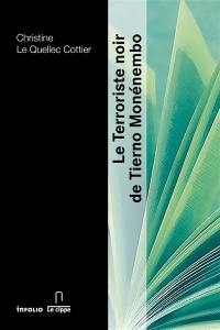 Le terroriste noir de Tierno Monénembo