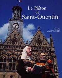 Le piéton de Saint-Quentin