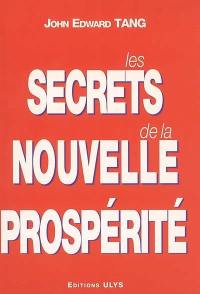 Les secrets de la nouvelle prospérité