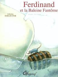 Ferdinand et la baleine fantôme