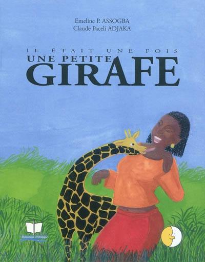 Il était une fois une petite girafe