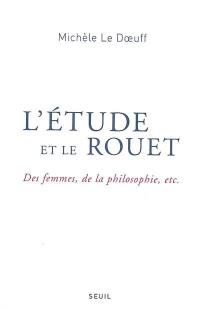 L'étude et le rouet : des femmes, de la philosophie, etc