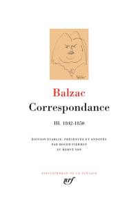 Correspondance. Vol. 3. 1842-1850