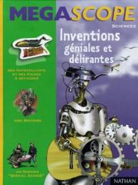 Inventions géniales et délirantes