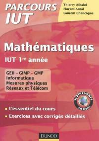 Mathématiques, IUT 1re année : l'essentiel du cours, exercices avec corrigés détaillés