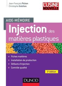 Injection des matières plastiques