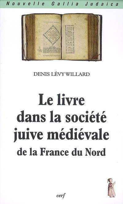 Le livre dans la société juive médiévale de la France du Nord