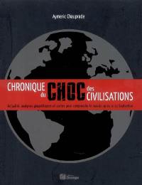 Chronique du choc des civilisations