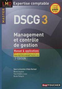 DSCG 3 management et contrôle de gestion : manuel & applications