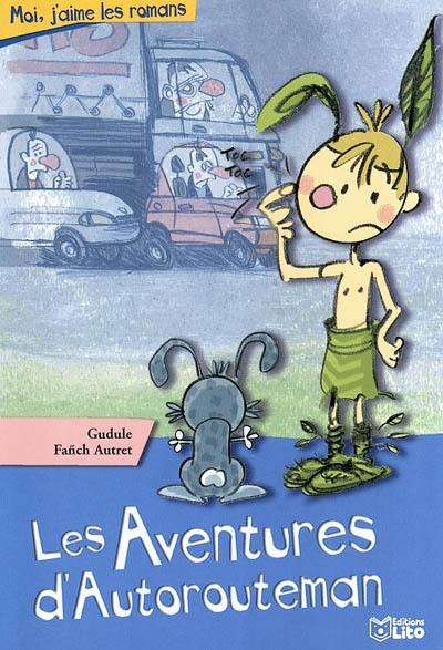 Les aventures d'Autorouteman