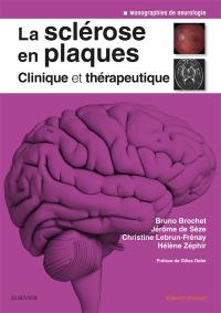 La sclérose en plaques : clinique et thérapeutique