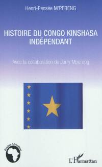 Histoire du Congo Kinshasa indépendant