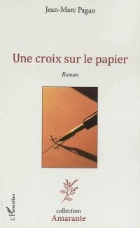 Une croix sur le papier