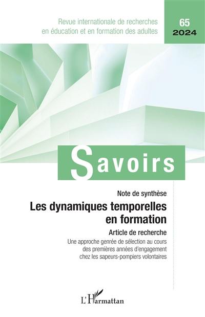 Savoirs, n° 65. Les dynamiques temporelles en formation : note de synthèse