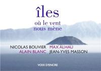 Iles où le vent nous mène