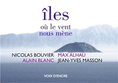 Iles où le vent nous mène