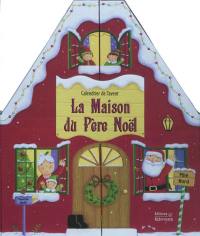 Calendrier de l'avent : la maison du Père Noël