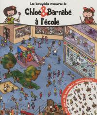 Chloé & Barnabé à l'école