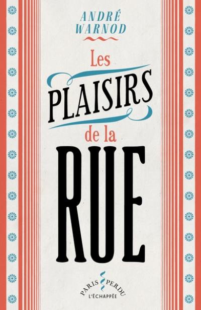 Les plaisirs de la rue