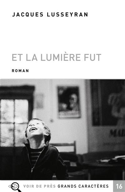 Et la lumière fut