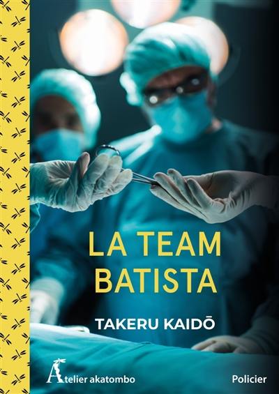 La team Batista : policier