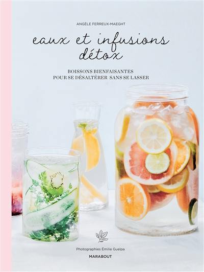 Eaux et infusions détox : boissons bienfaisantes pour se désaltérer sans se lasser