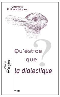 Qu'est-ce que la dialectique ?