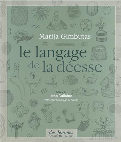 Le langage de la déesse