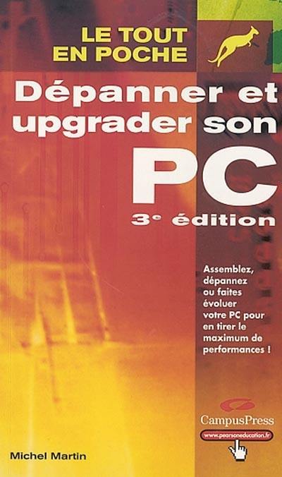 Dépanner et upgrader son PC