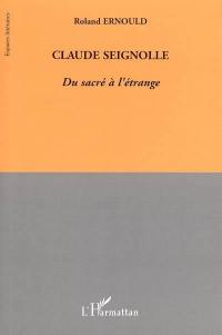 Claude Seignolle : du sacré à l'étrange