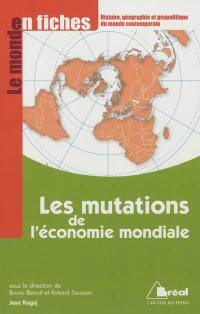 Les mutations de l'économie mondiale : du début du XXe siècle aux années 1970