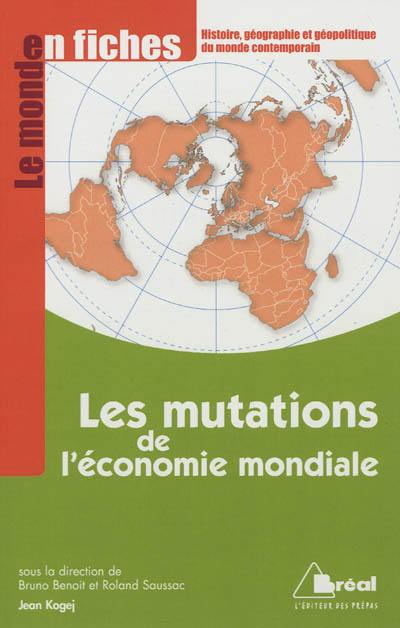 Les mutations de l'économie mondiale : du début du XXe siècle aux années 1970