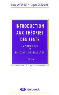 Introduction aux théories des tests en psychologie et en sciences de l'éducation